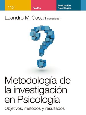 cover image of Metodología de la investigación en psicología. Objetivos, métodos y resultados
